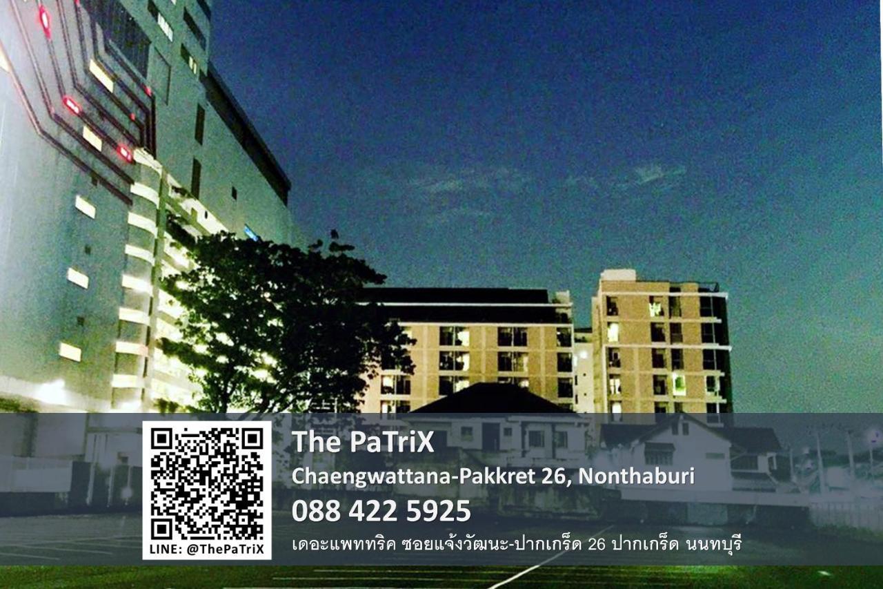 The Patrix Chaengwattana Nonthaburi Exterior foto