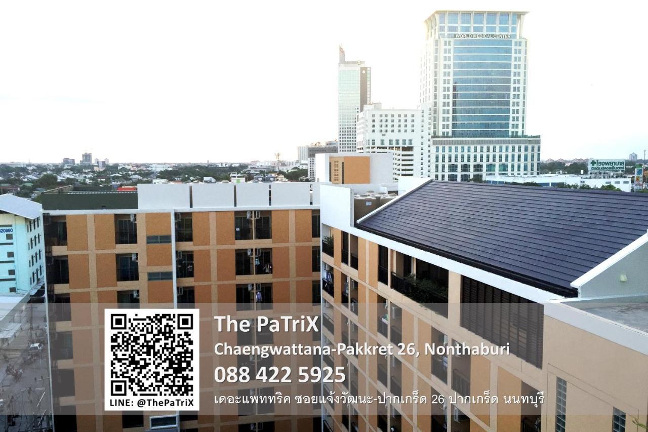The Patrix Chaengwattana Nonthaburi Exterior foto